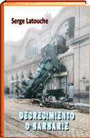 DECRECIIENTO O BARBARIE